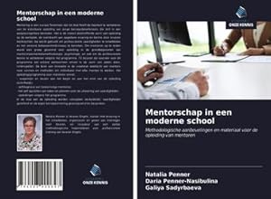 Seller image for Mentorschap in een moderne school : Methodologische aanbevelingen en materiaal voor de opleiding van mentoren for sale by AHA-BUCH GmbH