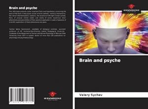 Immagine del venditore per Brain and psyche venduto da AHA-BUCH GmbH