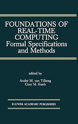 Immagine del venditore per Foundations of Real-Time Computing: Formal Specifications and Methods: 142 (The Springer International Series in Engineering and Computer Science) venduto da WeBuyBooks