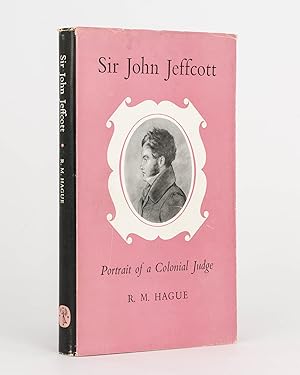 Sir John Jeffcott. Portrait of a Colonial Judge