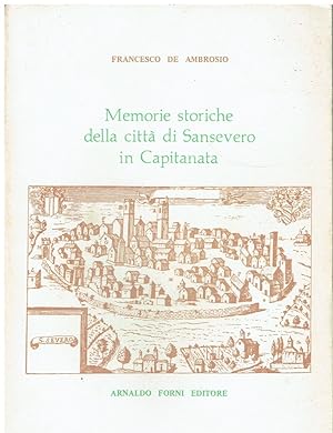 Image du vendeur pour Memorie storiche della citt di Sansevero in Capitanata mis en vente par Romanord
