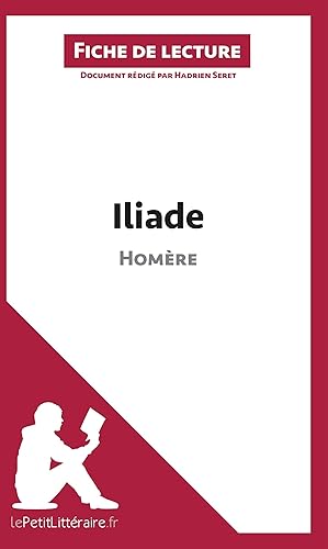 Image du vendeur pour L Iliade d Homre (Fiche de lecture) mis en vente par moluna
