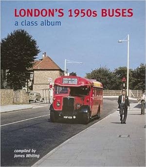 London's 1950s Buses : A Class Album