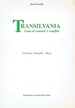 Seller image for Transilvania : zona di contatti e conflitti for sale by Romanord