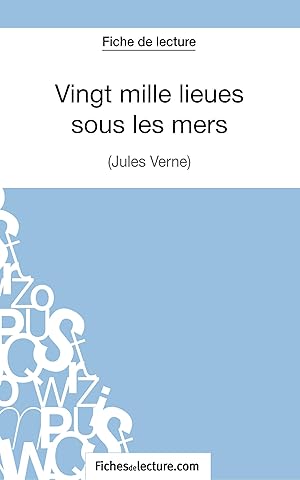 Image du vendeur pour Vingt mille lieues sous les mers de Jules Verne (Fiche de lecture) mis en vente par moluna