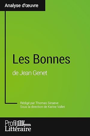 Bild des Verkufers fr Les Bonnes de Jean Genet (Analyse approfondie) zum Verkauf von moluna