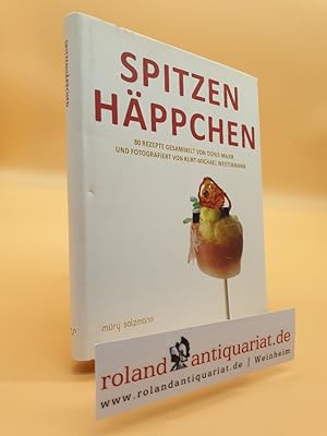 Bild des Verkufers fr Spitzenhppchen : 80 Rezepte / ges. von Doris Maier und fotogr. von Kurt-Michael Westermann. Buchkonzept und Red.: Silke Drnberger zum Verkauf von Roland Antiquariat UG haftungsbeschrnkt