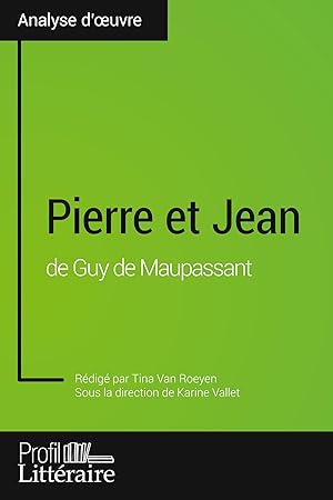 Bild des Verkufers fr Pierre et Jean de Guy de Maupassant (Analyse approfondie) zum Verkauf von moluna