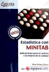 ESTADISTICA CON MINITAB-APLICACIONES CONTROL Y MEJORA CALIDA