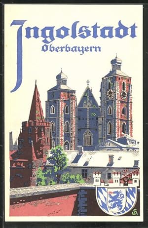 Künstler-Ansichtskarte Ingolstadt /Oberbayern, Liebfrauenmünster im Stadtbild
