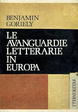 Image du vendeur pour Le avanguardie letterarie in Europa mis en vente par Romanord