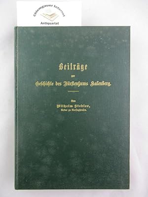 Bild des Verkufers fr Beitrge zur Geschichte des Frstentums Kalenberg. DREI Hefte in einem Band. Eins von 1000 Exemplaren der Nachdruck-Ausgabe. ( EA 1886. ) zum Verkauf von Chiemgauer Internet Antiquariat GbR