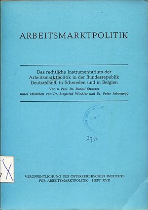 Seller image for Das rechtliche Instrumentarium der Arbeitsmarktpolitik in der Bundesrepublik Deutschland, in Schweden und in Belgien for sale by avelibro OHG