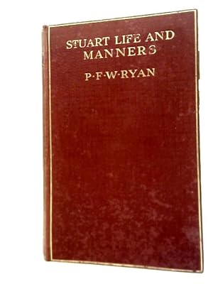 Seller image for Stuart Life and Manners for sale by World of Rare Books