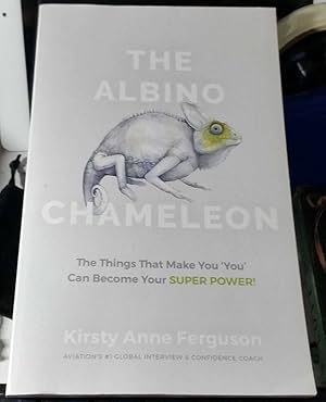 The Albino Chameleon : The Things That Make You 'You' Can Become Your Superpower