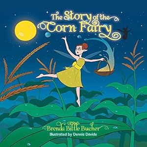 Bild des Verkufers fr The Story of the Corn Fairy zum Verkauf von WeBuyBooks
