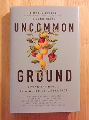 Image du vendeur pour Uncommon Ground: Living Faithfully in a World of Difference mis en vente par Book Nook