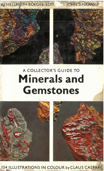 Image du vendeur pour A Collectors Guide to Minerals and Gemstones mis en vente par Eaglestones