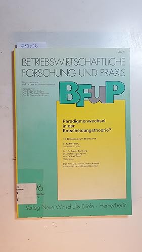 Seller image for Paradigmenwechsel in der Entscheidungstheorie? (Betriebswirtschaftliche Forschung und Praxis : BFuP) for sale by Gebrauchtbcherlogistik  H.J. Lauterbach