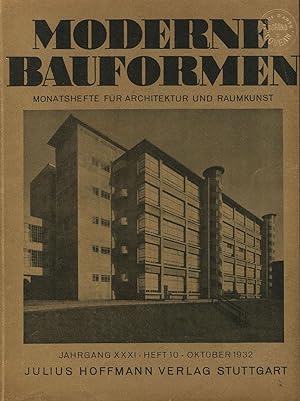 Moderne Bauformen. Monatshefte fur Architektur und Raumkunst. Jahrgang XXXI, Heft 10, Oktober 1932