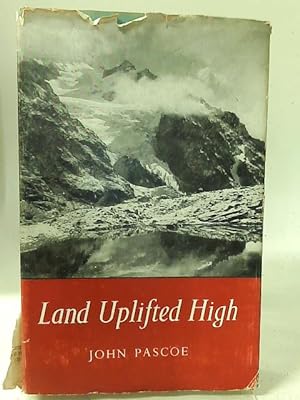 Imagen del vendedor de Land Uplifted High a la venta por World of Rare Books