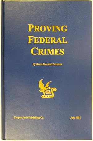 Seller image for Proving Federal Crimes. for sale by Entelechy Books