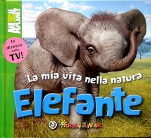 Bild des Verkufers fr La mia vita nella natura Elefante zum Verkauf von Librodifaccia