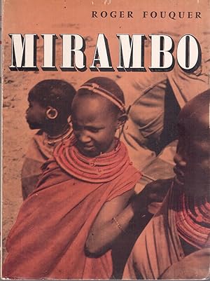 MIRAMBO - Un chef de guerre dans l'Est Africain vers 1830-1884