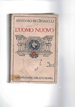 Seller image for L'uomo nuovo. (Benito Mussolini). Prima edizione. for sale by Libreria Gull