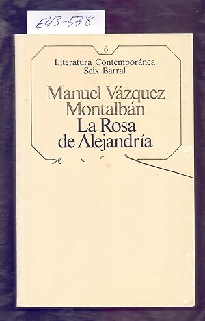 Seller image for LA ROSA DE ALEJANDRIA for sale by Libreria 7 Soles