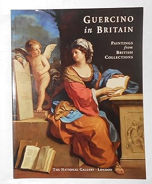 Seller image for Guercino in Britain - Paintings From British Collections (National Gallery, London 28 June - 31 July 1991) for sale by David Bunnett Books