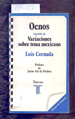 Seller image for OCNOS, SEGUIDO DE VARIACIONES SOBRE TEMA MEXICANO for sale by Libreria 7 Soles
