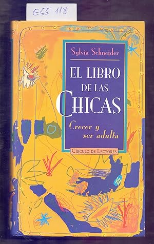 Seller image for EL LIBRO DE LAS CHICAS - CRECER Y SER ADULTA for sale by Libreria 7 Soles