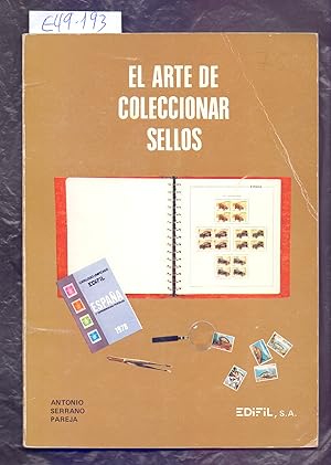 Imagen del vendedor de EL ARTE DE COLECCIONAR SELLOS a la venta por Libreria 7 Soles
