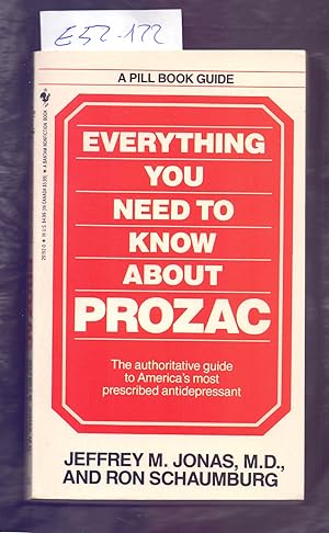 Seller image for EVERYTHING YOY NEED TO KNOW ABOUT PROZAC for sale by Libreria 7 Soles