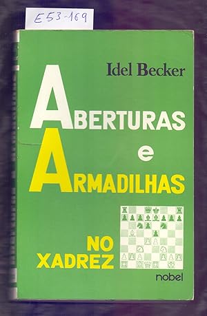 Aberturas e Armadilhas - Idel Becker