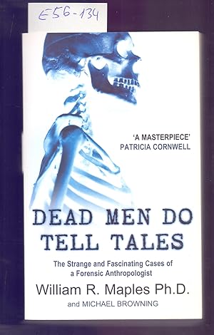 Image du vendeur pour DEAD MEN DO TELL TALES - THE STRANGE AND FASCINATING CASES OF A FORENSIC ANTROPOLOGIST mis en vente par Libreria 7 Soles