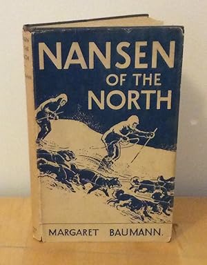 Imagen del vendedor de Nansen of the North a la venta por M. C. Wilson
