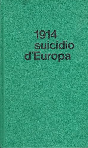 Immagine del venditore per 1914 : suicidio d'Europa venduto da Romanord