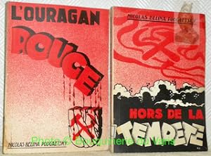 Seller image for 2 Titres. Souvenirs d'un Journaliste Russe 1. L'ouragan rouge. 2e Editions. 2. Hors de la tempte. for sale by Bouquinerie du Varis