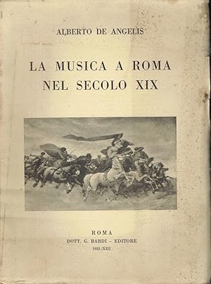 Immagine del venditore per La musica a Roma nel secolo 19. venduto da Romanord