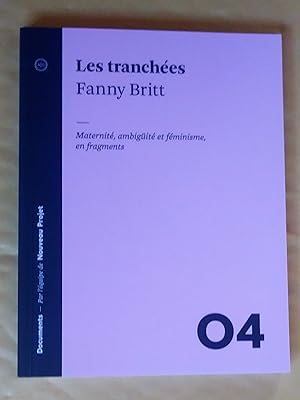 Bild des Verkufers fr Les tranches - maternit, ambigit et fminisme, en fragments zum Verkauf von Claudine Bouvier