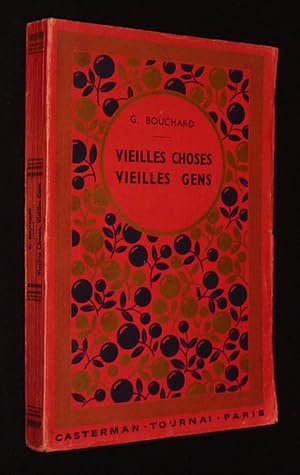 Seller image for Vieilles choses, vieilles gens. Silhouettes campagnardes for sale by Abraxas-libris