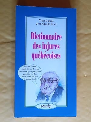 Seller image for Dictionnaire des injures qubcoises for sale by Claudine Bouvier