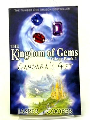Bild des Verkufers fr Candara's Gift: Book 1 in The Kingdom of Gems Trilogy (Accounts of Candara) zum Verkauf von World of Rare Books