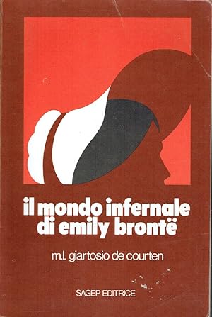 Image du vendeur pour Il mondo infernale di Emily Bronte mis en vente par Romanord