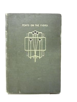 Image du vendeur pour Feats On The Fiord mis en vente par World of Rare Books