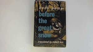 Seller image for Before the great snow for sale by Goldstone Rare Books