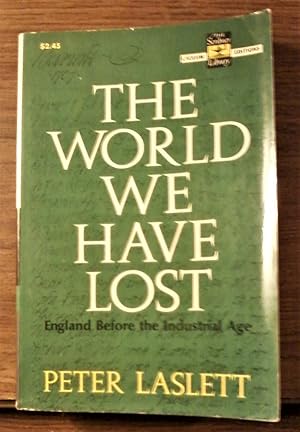 Imagen del vendedor de The World We Have Lost: England before the Industrial Age a la venta por Berthoff Books