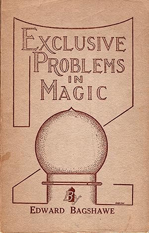 Exclusive Problems in Magic